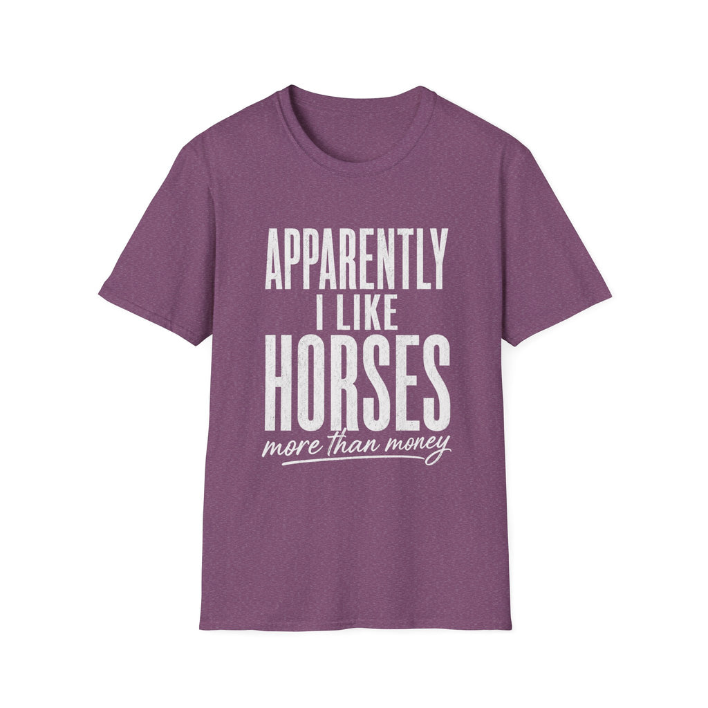 Apparently I Like Horses T-Shirt