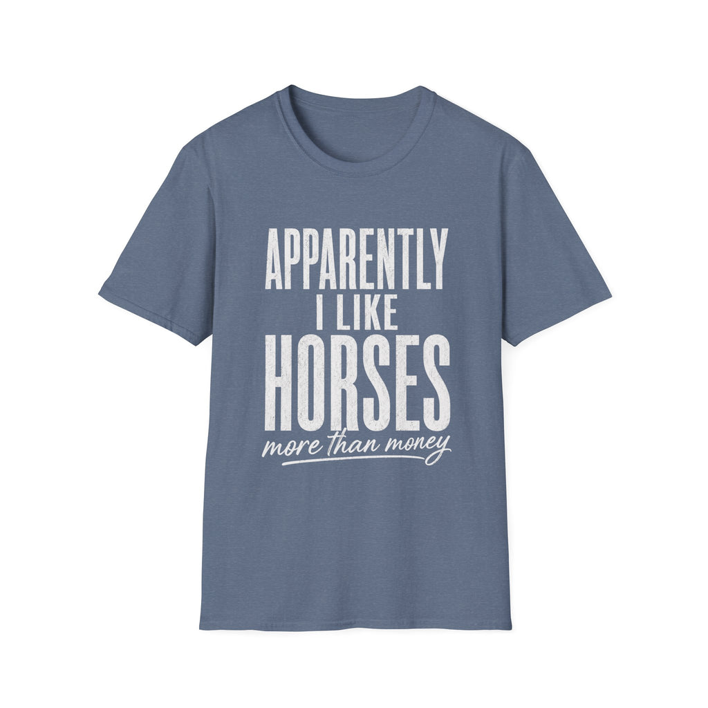 Apparently I Like Horses T-Shirt
