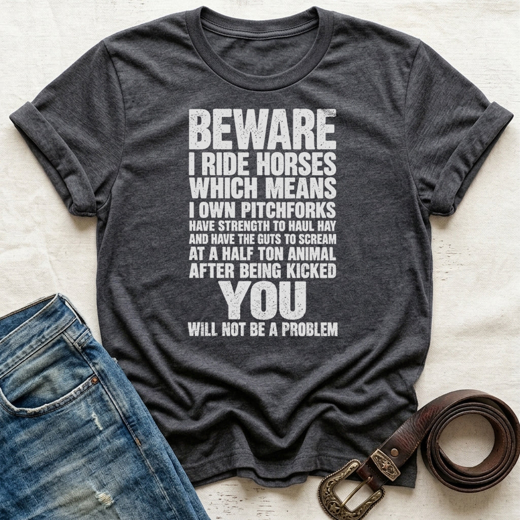 Beware T-Shirt
