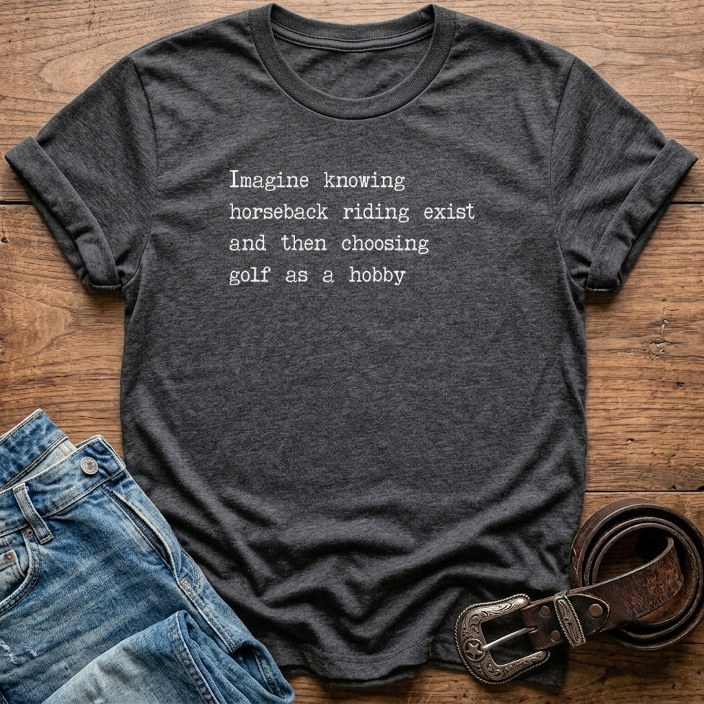Imagine Knowing T-Shirt