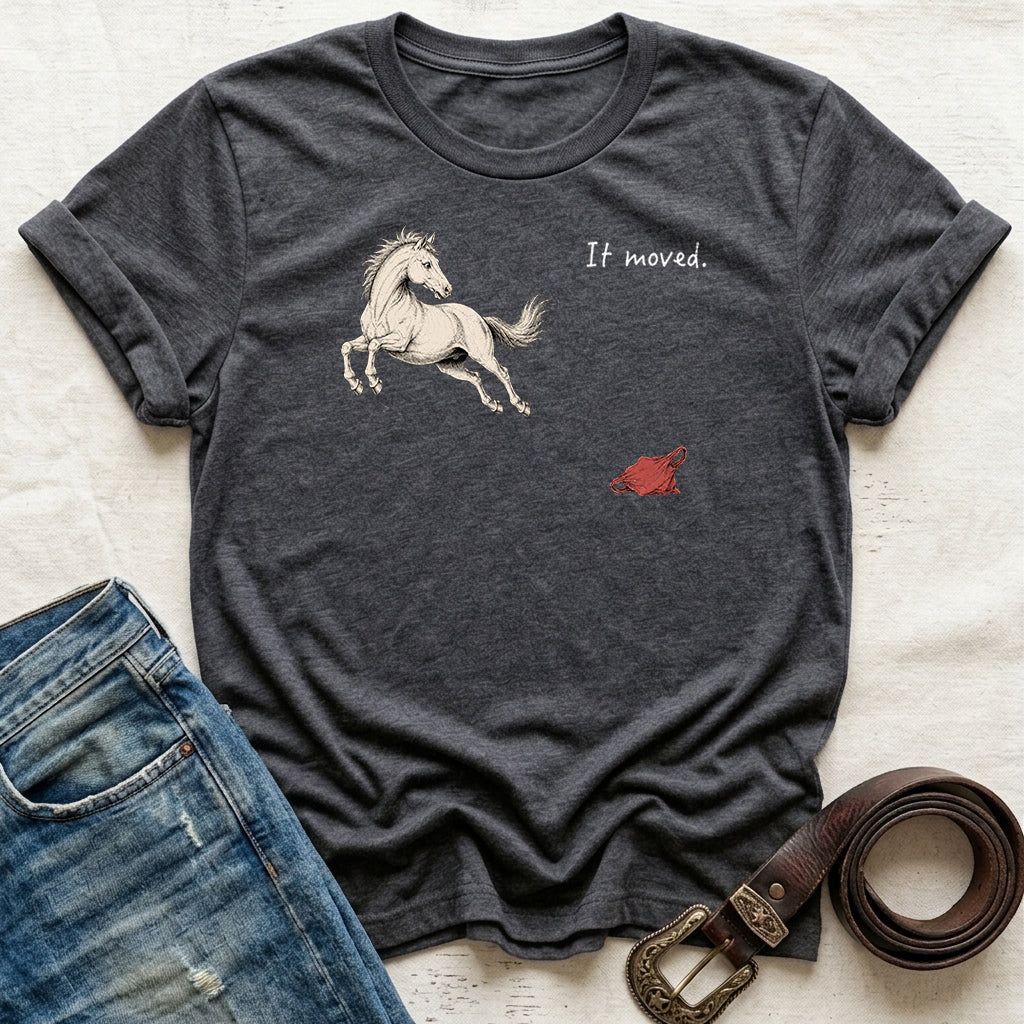 It Moved! T-Shirt