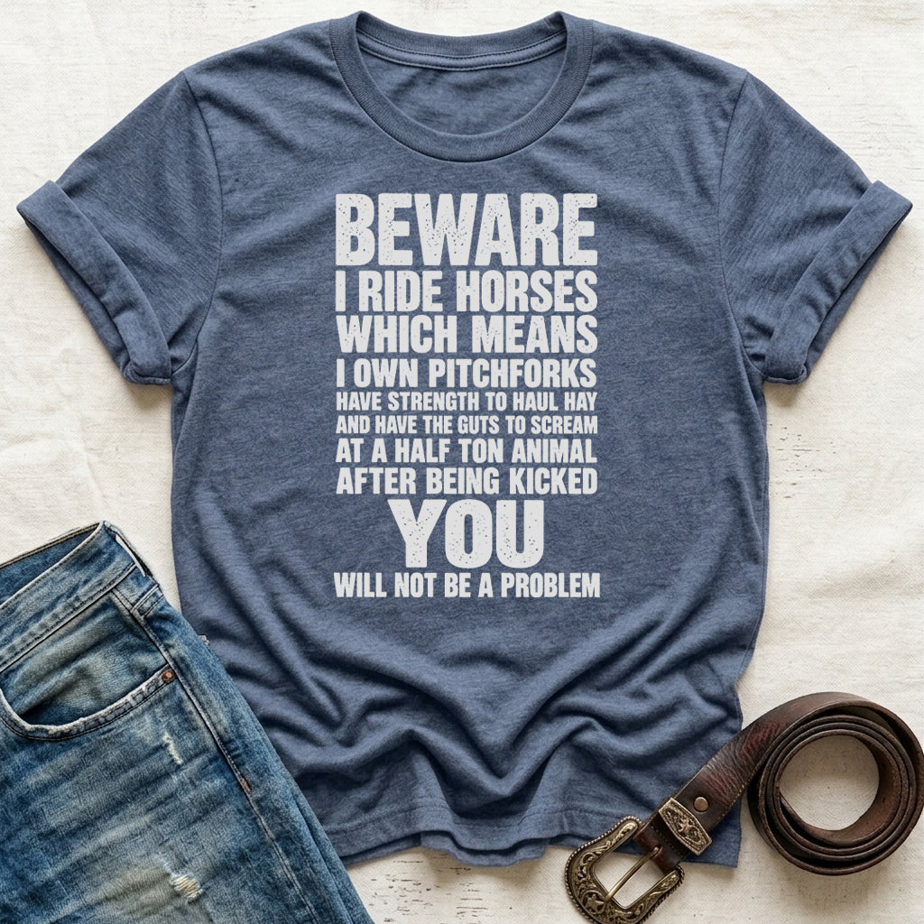 Beware T-Shirt