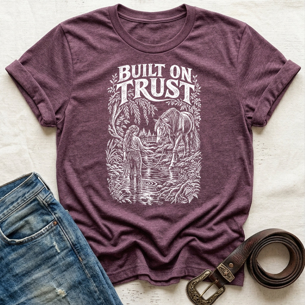 Built On Trust T-Shirt