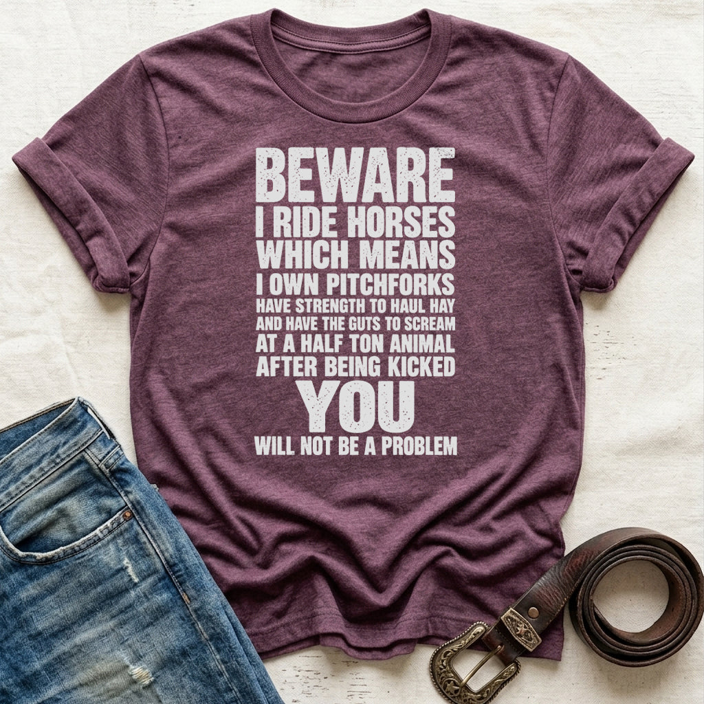 Beware T-Shirt