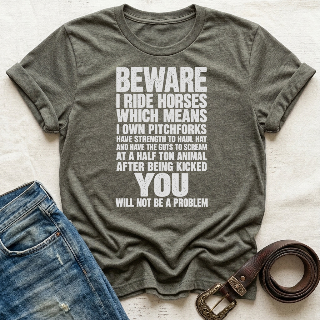 Beware T-Shirt
