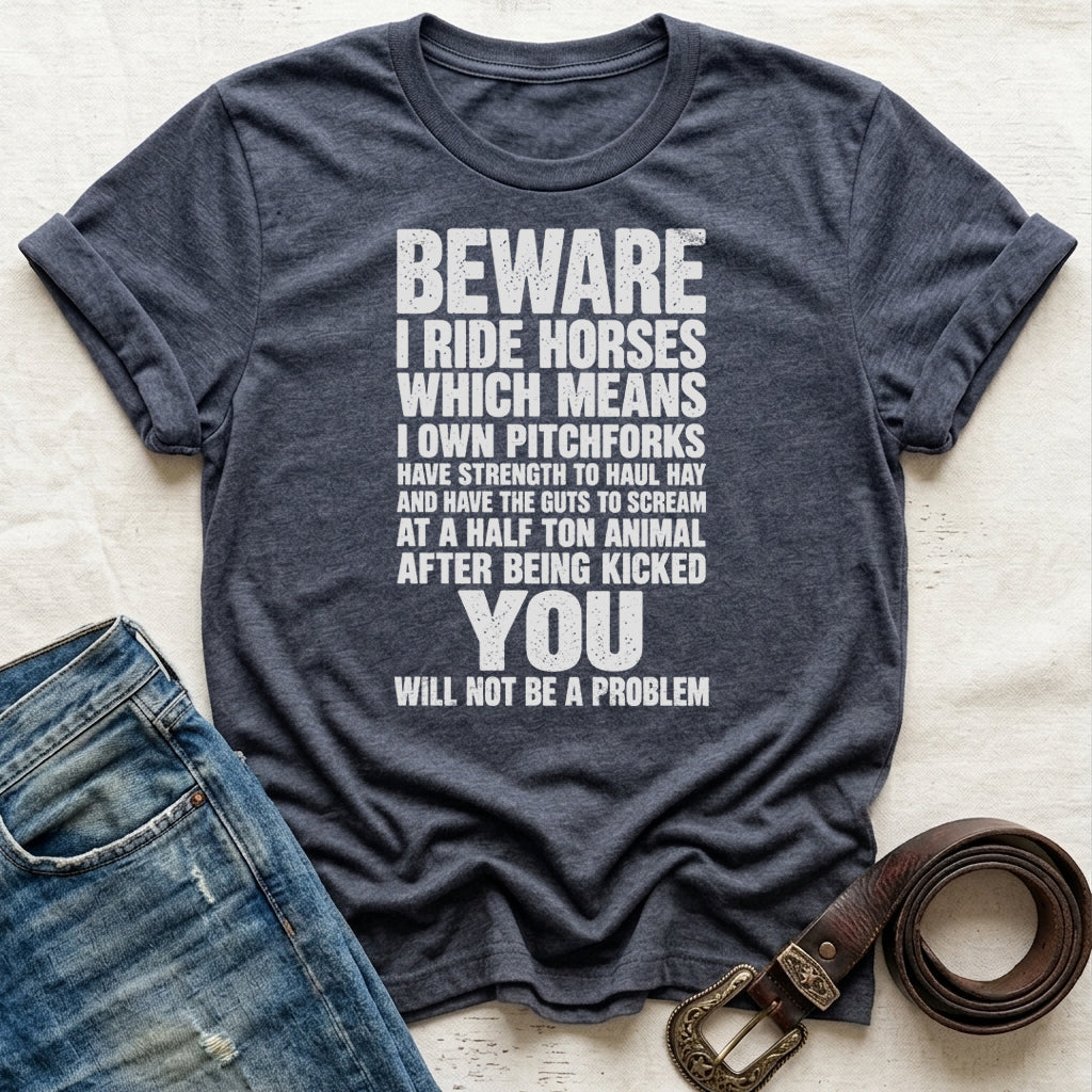 Beware T-Shirt
