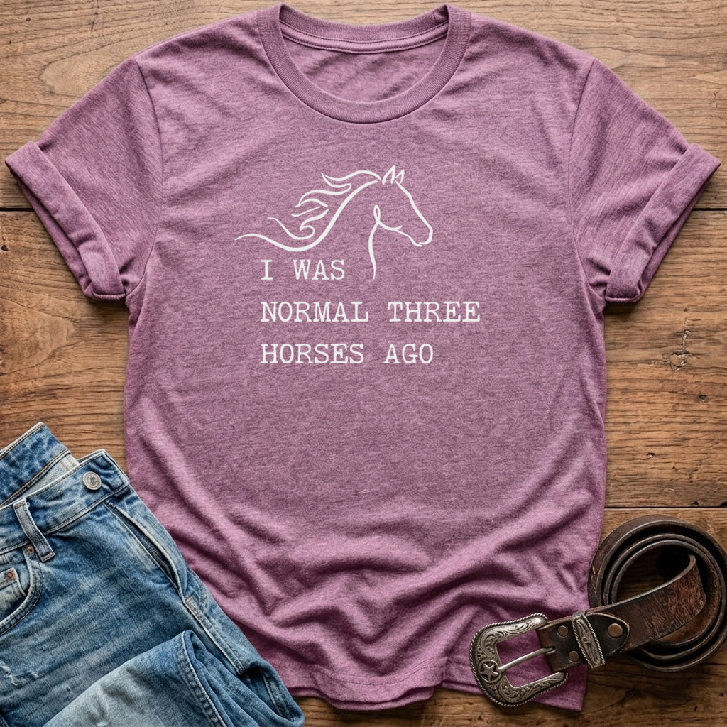 Three Horses Ago T-Shirt