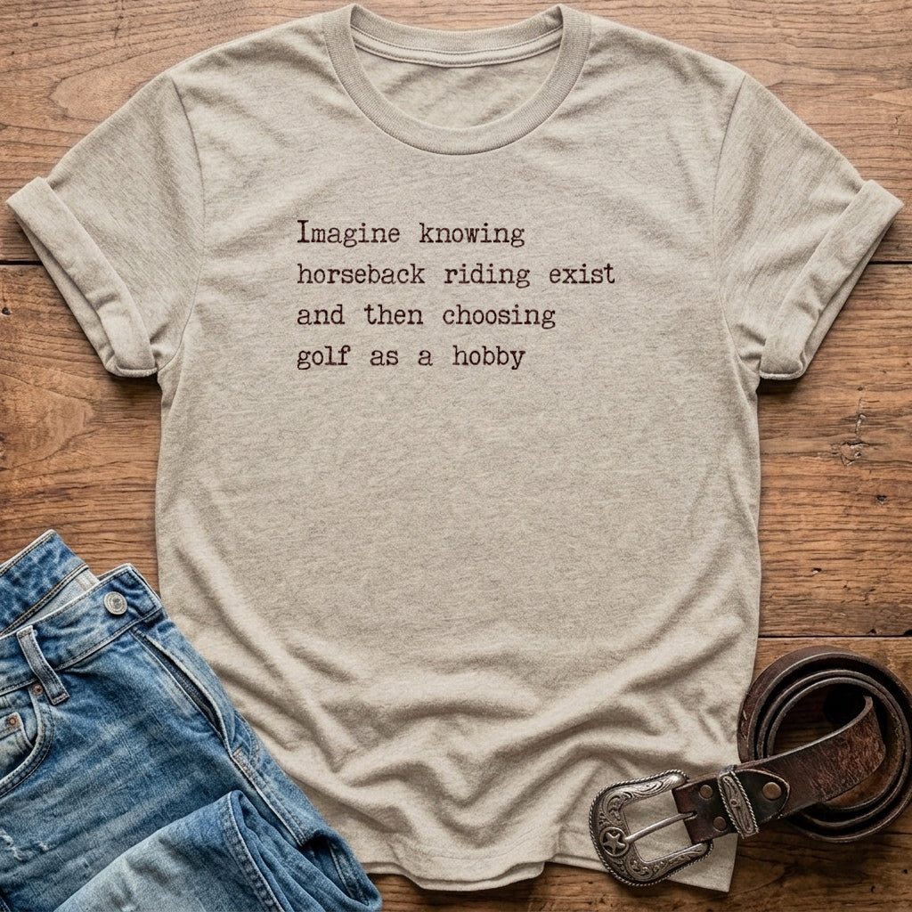 Imagine Knowing T-Shirt